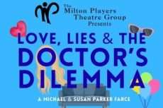 Love, Lies & The Doctor's Dilemma